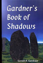 The Garnerian Book Of Shadows - Gerald Gardner - Books Covers